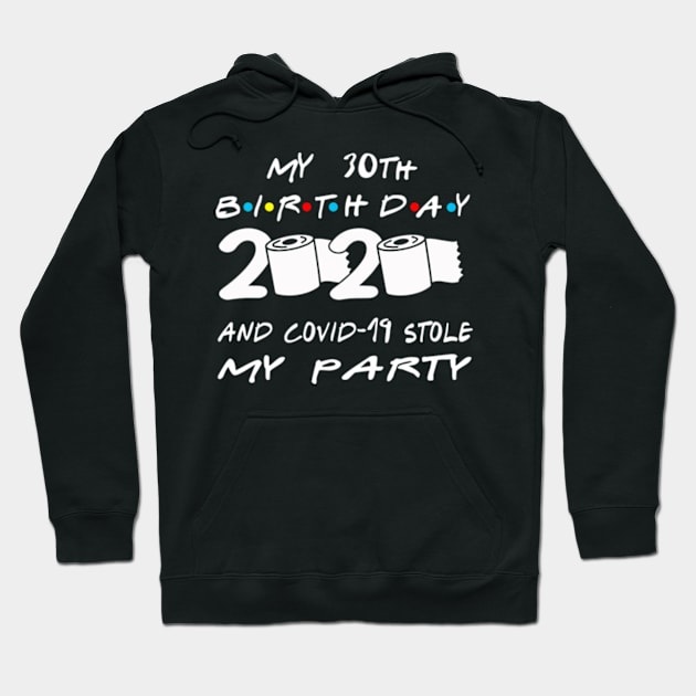 30th Birthday Quarantine Hoodie by Omarzone